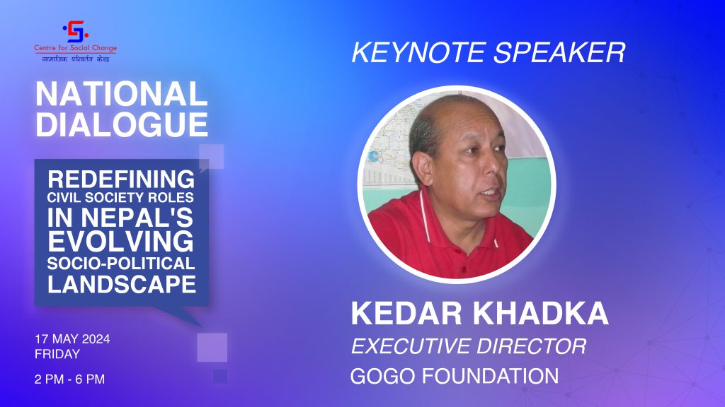 kedar khadka - president - gogo foundation -keynote speaker - national dialogue 2024 - Redefining Civil Society Roles in Nepal's Evolving Socio-Political Landscape